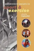 Adherence Issues in Sport and Exercise