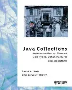 Java Collections - Watt, David A. (University of Glasgow, UK) a Brown, Deryck F. (The Robert Gordon University, UK)