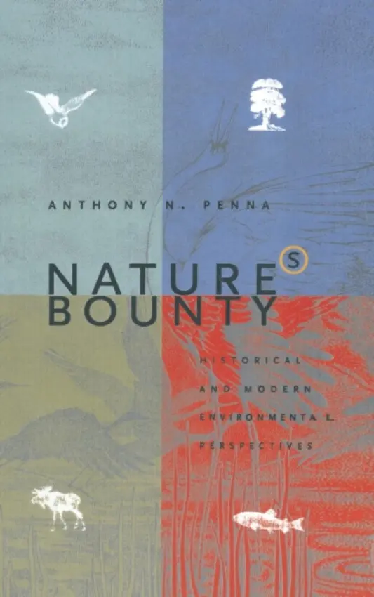 Nature's Bounty - Penna, Anthony N.