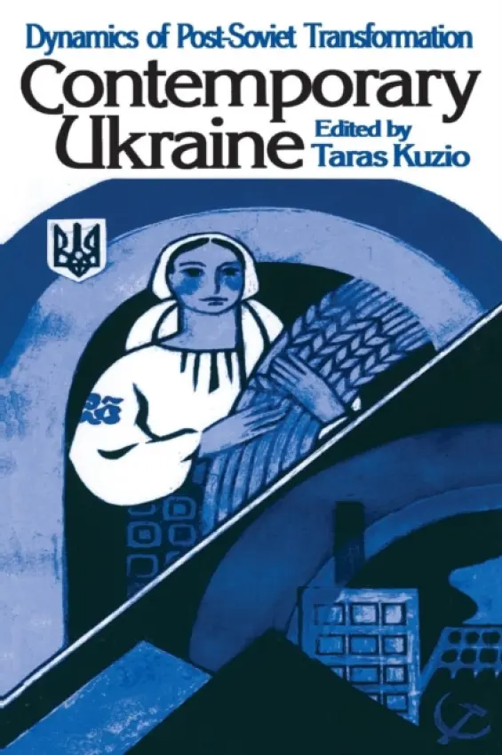 Contemporary Ukraine - Kuzio, Taras