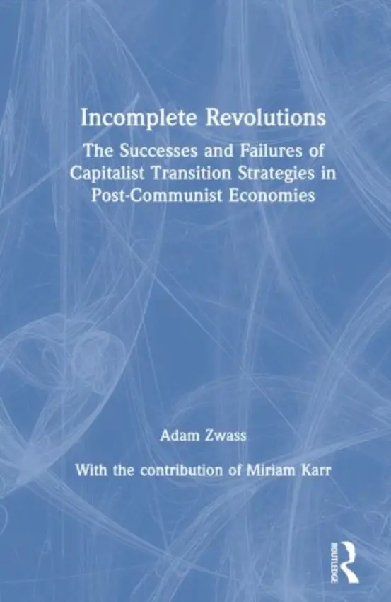 Incomplete Revolutions - Zwass, Adam