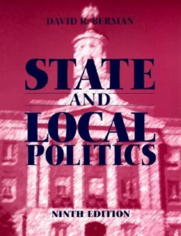State and Local Politics - Berman, David