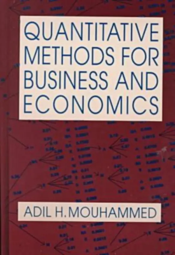 Quantitative Methods for Business and Economics - Mouhammed, Adil H.