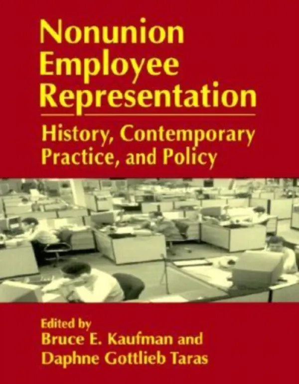 Nonunion Employee Representation - Kaufman, Bruce E. a Taras, Daphne Gottlieb