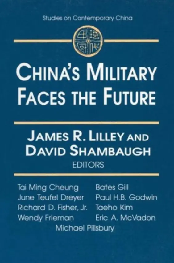 China's Military Faces the Future - Lilley, James a Shambaugh, David L.