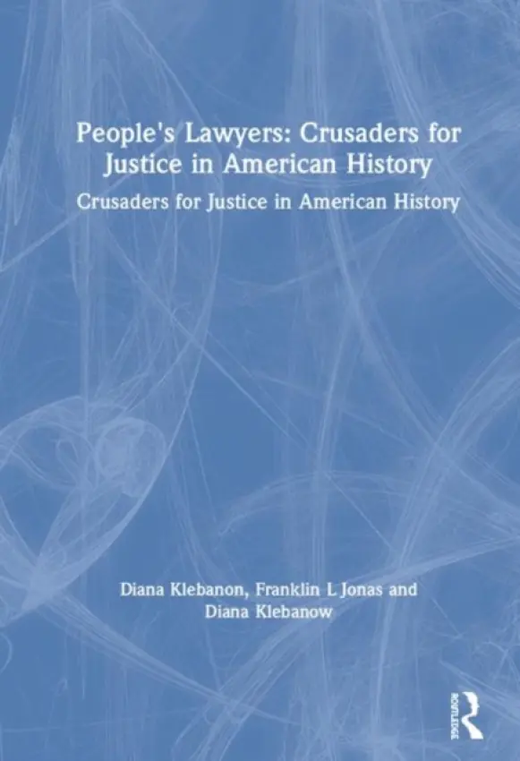 People's Lawyers - Klebanon, Diana a Jonas, Franklin L a Klebanow, Diana