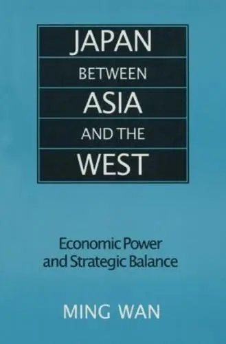Japan Between Asia and the West - Wan, Ming