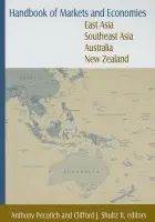Handbook of Markets and Economies: East Asia, Southeast Asia, Australia, New Zealand - Pecotich, Anthony a Shultz, Clifford J