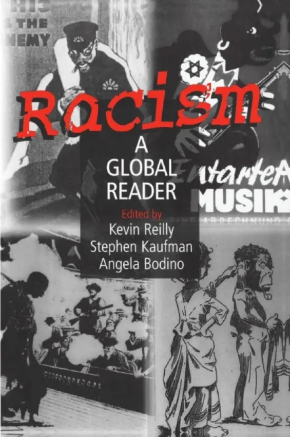 Racism: A Global Reader - Reilly, Thomas a Kaufman, Stephen a Bodino, Angela