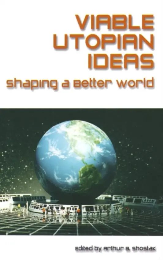 Viable Utopian Ideas - Shostak, Art