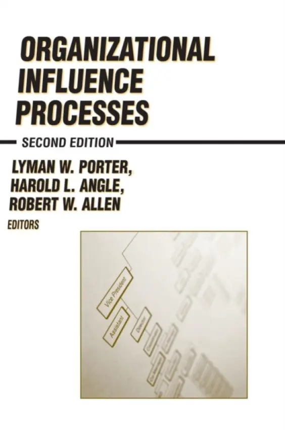 Organizational Influence Processes - Allen, Robert W. a Porter, Lyman W. a Angle, H.L.