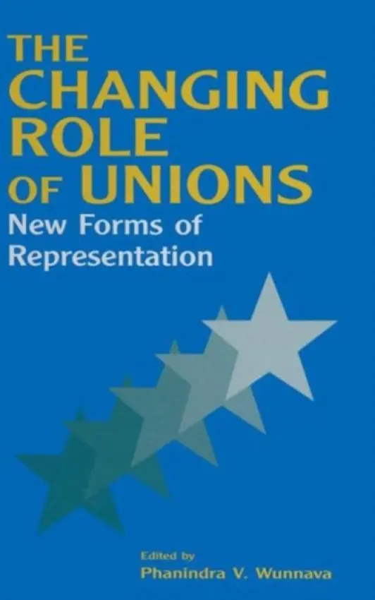 Changing Role of Unions - Wunnava, Phanindra V.