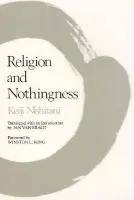 Religion and Nothingness - Nishitani, Keiji