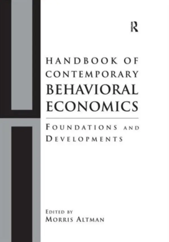 Handbook of Contemporary Behavioral Economics - Altman, Morris