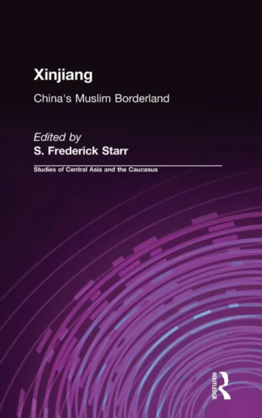 Xinjiang - Starr, S. Frederick