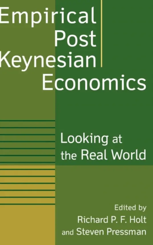 Empirical Post Keynesian Economics - Holt, Richard P F a Pressman, Steven