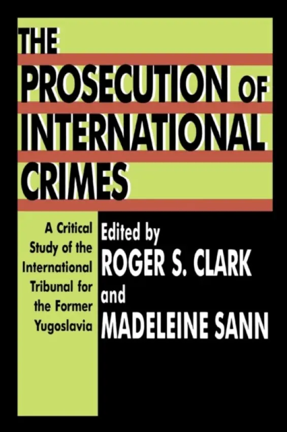 Prosecution of International Crimes - Sann, Madeleine