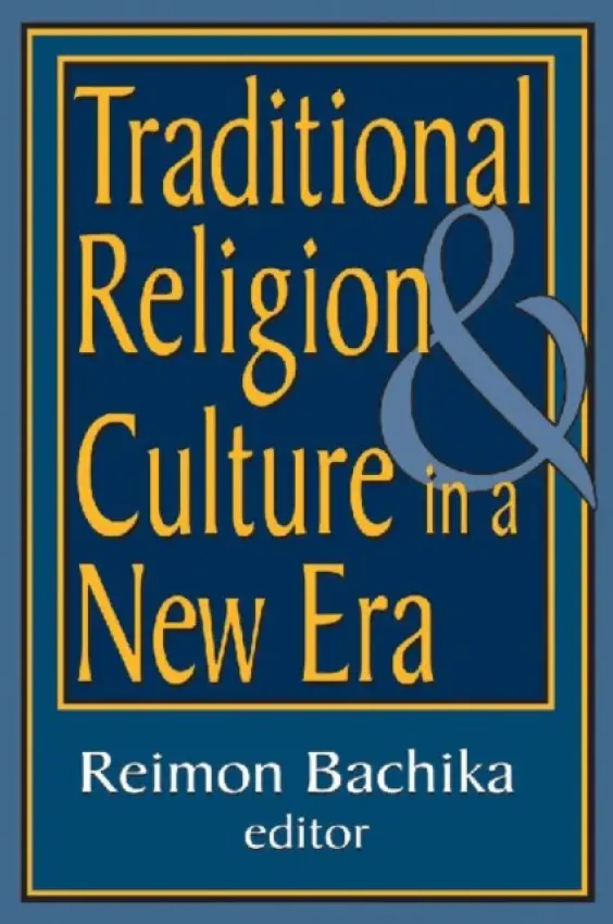Traditional Religion and Culture in a New Era