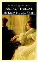 He Knew He Was Right - Trollope, Anthony