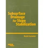 Subsurface Drainage for Slope Stabilization - Forrester, Kevin