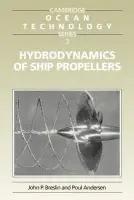 Hydrodynamics of Ship Propellers - Breslin, John P. (Stevens Institute of Technology, New Jersey) a Andersen, Poul (Technical University of Denmark, Lyngby)