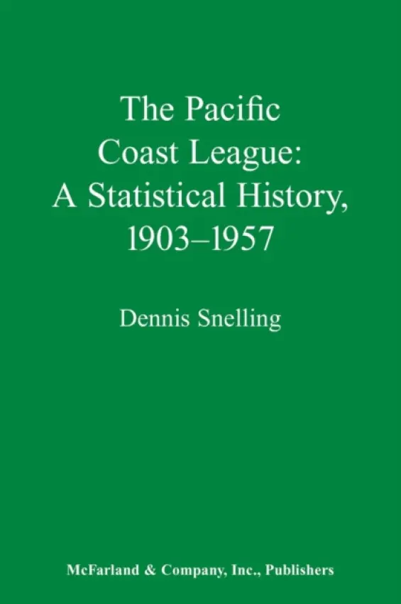 Pacific Coast League - Snelling, Dennis