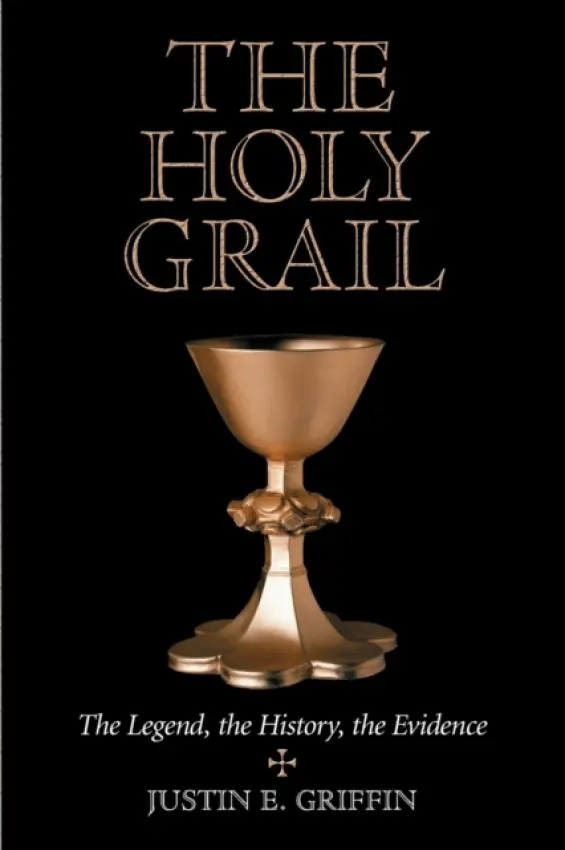 Holy Grail - Griffin, Justin E.