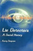 Lie Detectors - Segrave, Kerry