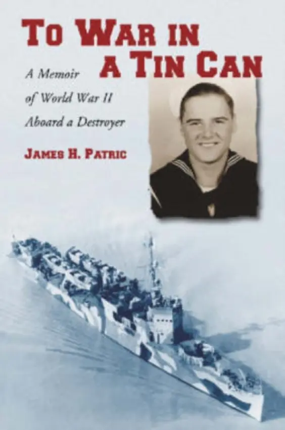 To War in a Tin Can - Patric, James H.