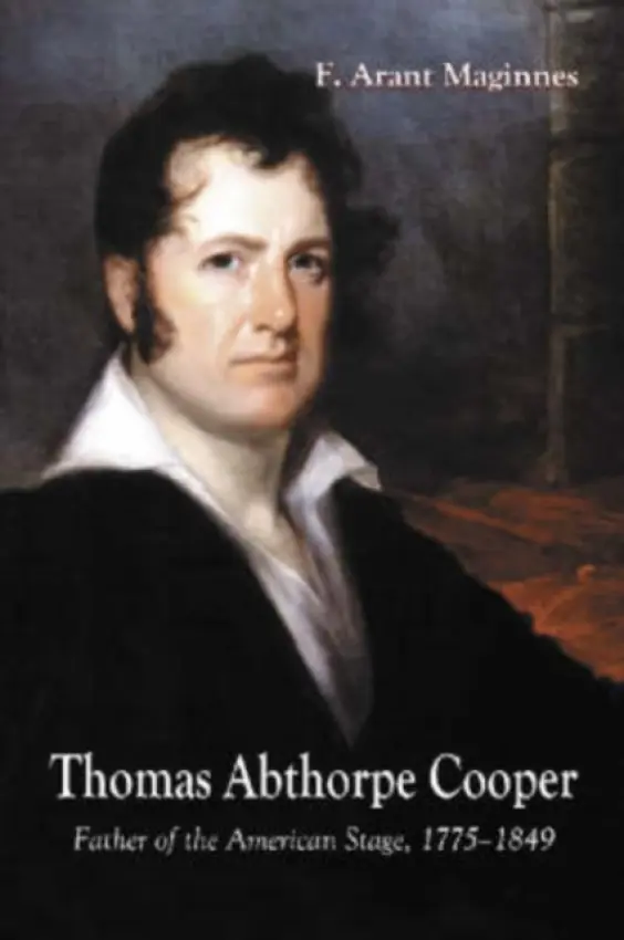 Thomas Abthorpe Cooper - Maginnes, F. Arant