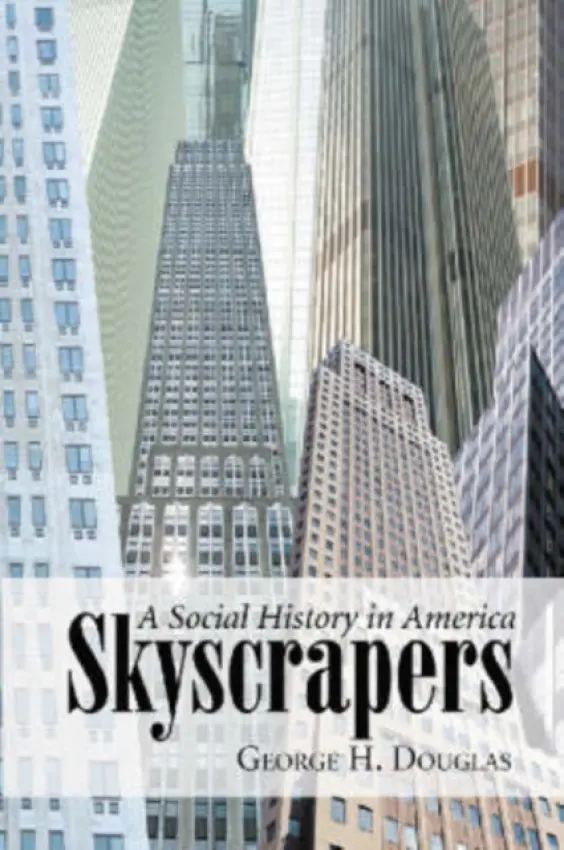 Skyscrapers - Douglas, George H.