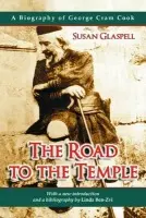 Road to the Temple - Glaspell, Susan