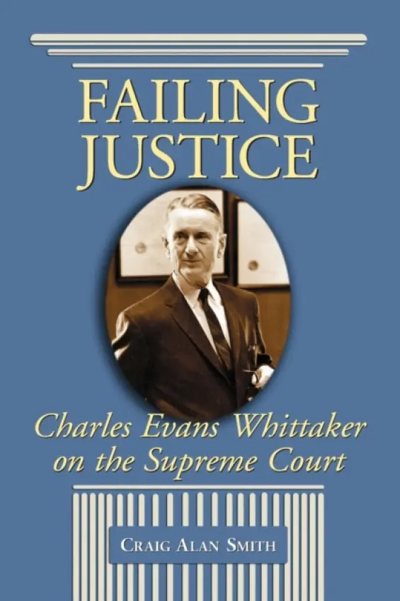 Failing Justice - Smith, Craig Alan