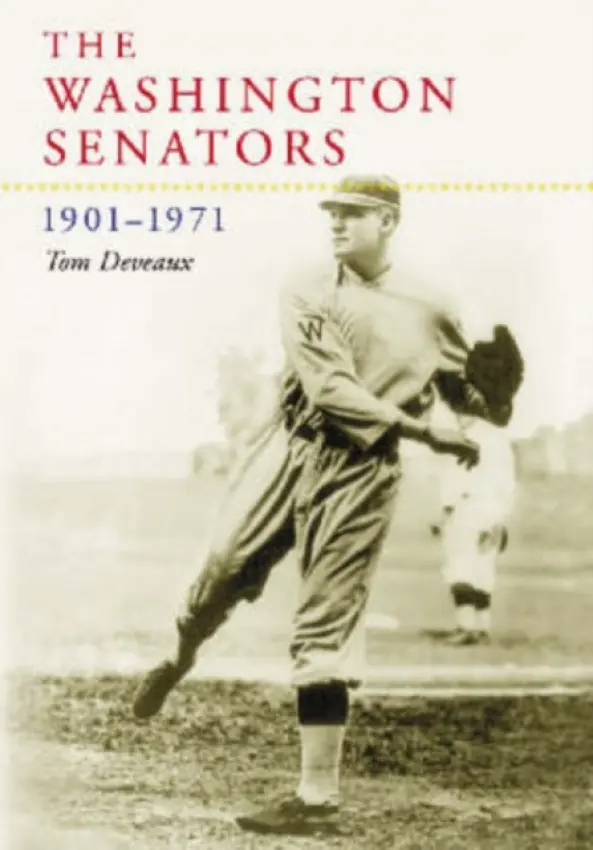 Washington Senators, 1901-1971 - Deveaux, Tom