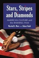 Stars, Stripes and Diamonds - Most, Marshall G. a Rudd, Robert