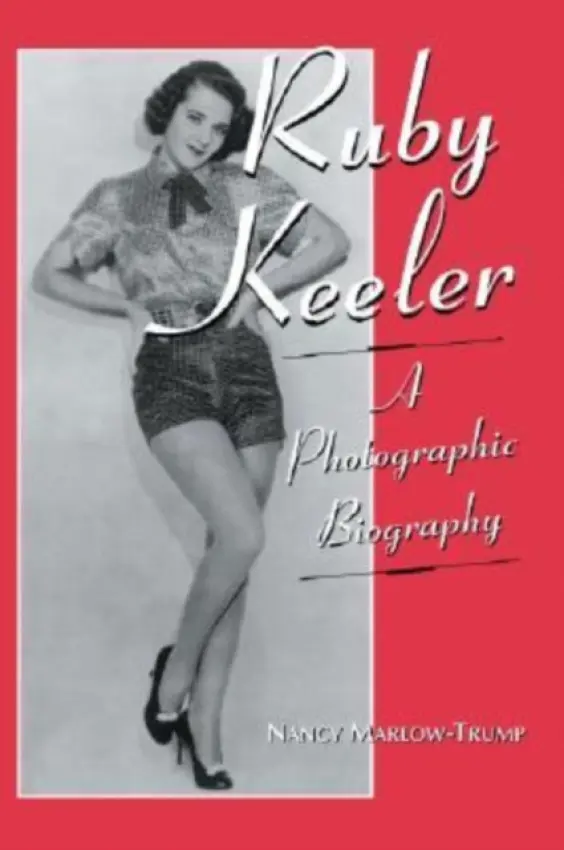Ruby Keeler - Marlow-Trump, Nancy