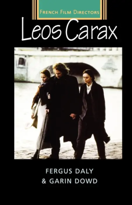 Leos Carax - Daly, Fergus a Dowd, Garin