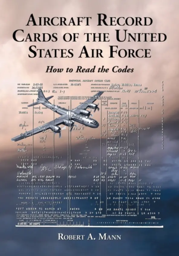 Aircraft Record Cards of the United States Air Force - Mann, Robert A.