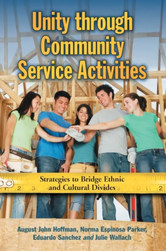Unity through Community Service Activities - Hoffman, August John a Parker, Norma Espinosa a Sanchez, Eduardo