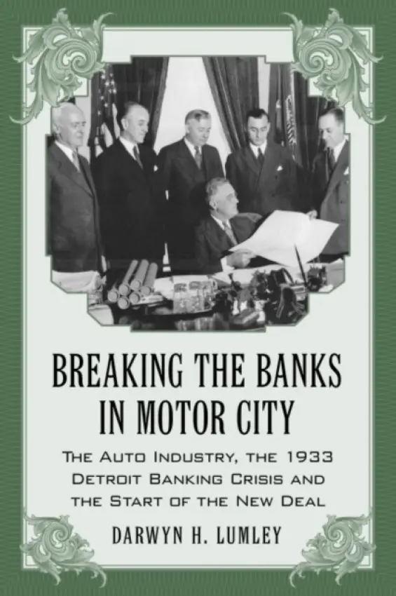 Breaking the Banks in Motor City - Lumley, Darwyn H.