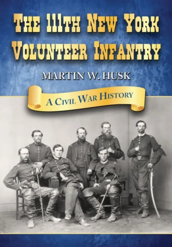 111th New York Volunteer Infantry - Husk, Martin W.