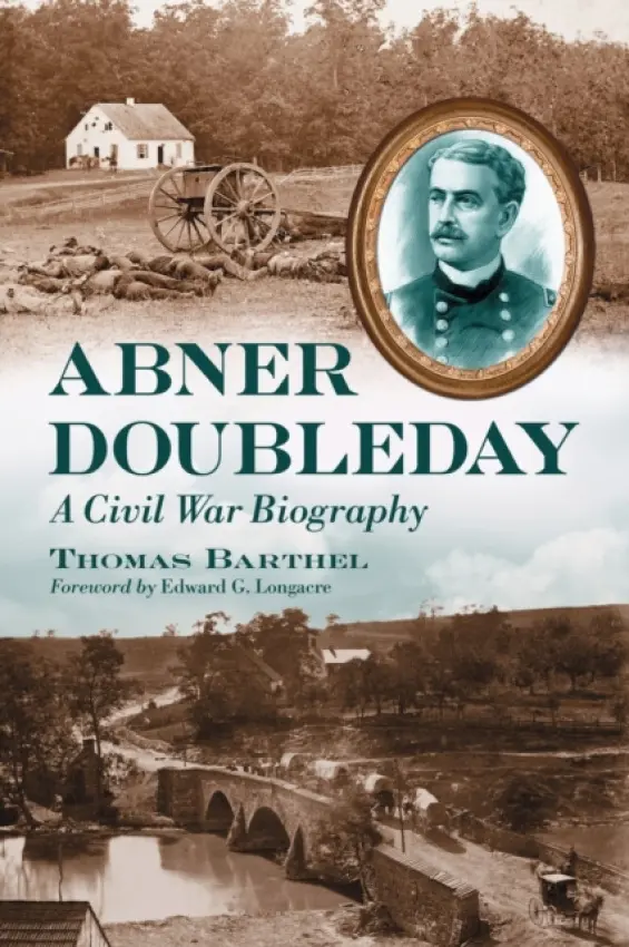 Abner Doubleday - Barthel, Thomas