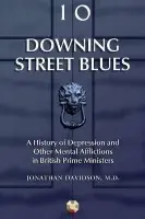 Downing Street Blues - Davidson, Jonathan, M.D.
