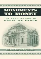 Monuments to Money - Belfoure, Charles