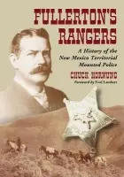 Fullerton's Rangers - Hornung, Chuck