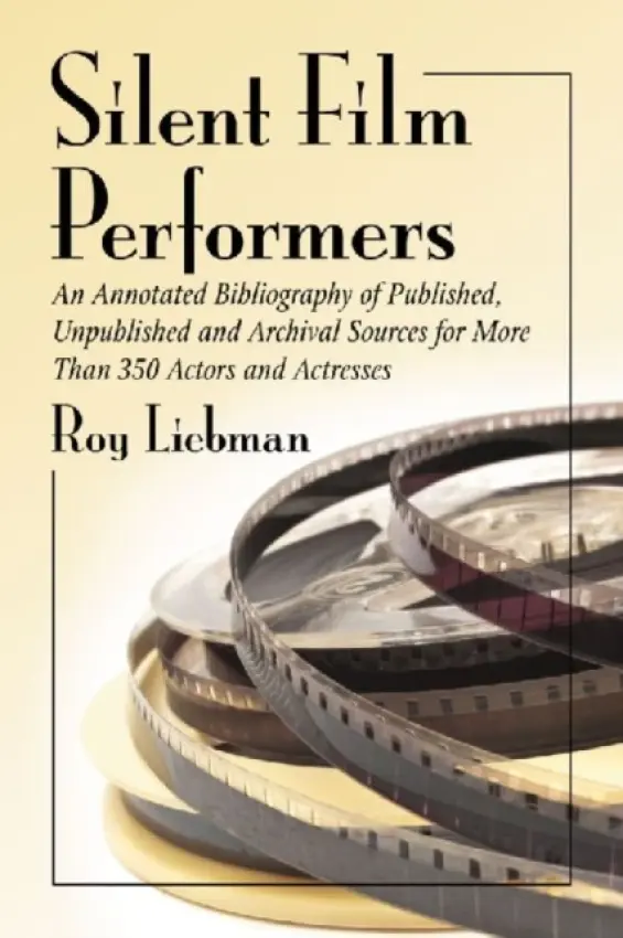 Silent Film Performers - Liebman, Roy