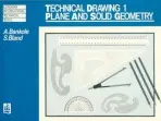 Technical Drawing 1: Plane and Solid Geometry - Bankole, A a UNKNOWN