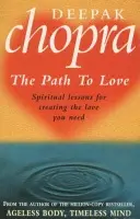 Path To Love - Chopra, Dr Deepak