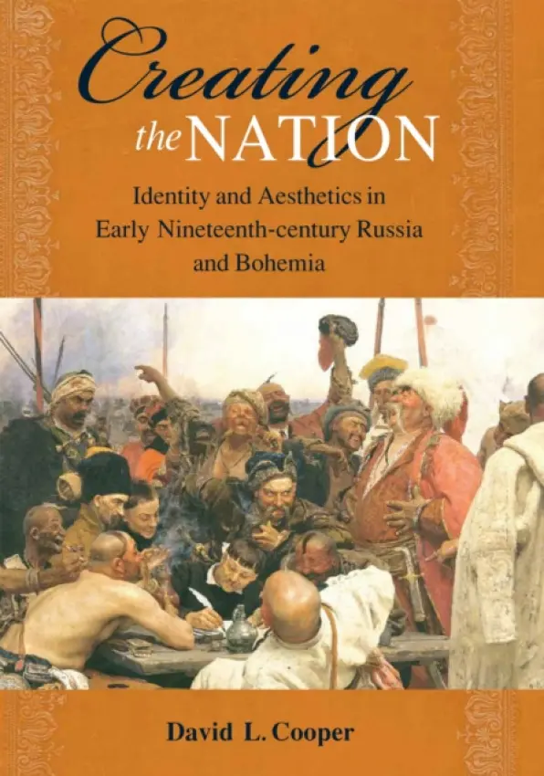 Creating the Nation - Cooper, David L.