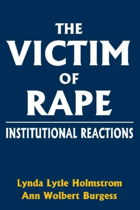 Victim of Rape - Holmstrom, Lynda Lytle